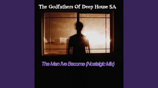the man ive become nostalgic mix