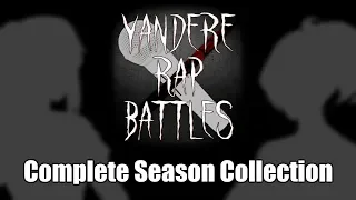  yandere simulator yandere rap battles 1 5 complete season