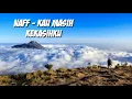Download Lagu NAFF - KAU MASIH KEKASIH KU