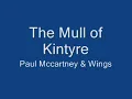 The mull of kintyre & Lyrics-Paul Mccartney