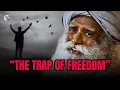 Download Lagu You Think You're Free? Sadhguru Reveals the Hidden Trap