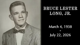 Bruce Lester Long Jr Memorial