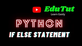 If Else Statement Python Programming Language For Beginners EduTut Learn Easily in Tamil