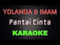 Yollanda \u0026 Imam - Pantai Cinta [Karaoke] | LMusical