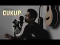 Download Lagu CUKUP - ZIVA MAGNOLAY COVER ISMET