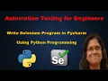 How to Write Selenium Program Using Python in Pycharm - 1 Learn Automation Testing in Tamil