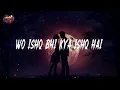 Wajah Bewajah  | Lyrics Song | Vishal Mishra | Tujhe Dhoodhta | Saza Ishq Hai | Madhav Lyrics