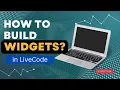 How to Build Widgest in LiveCode Must watch session