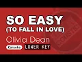 Olivia Dean - So Easy (To Fall In Love) Karaoke | LOWER KEY