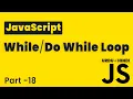 JavaScript While Loop Lesson 19 JavaScript Tutorial Beginning to Advance in