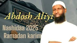 New Nashida Abdosh Aliyi 2025 