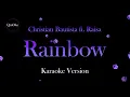 Christian Bautista ft. Raisa - Rainbow (Karaoke Version by QraOke)