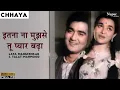 Download Lagu Itna Na Mujhse Tu Pyaar Badha | Lata Mangeshkar, Talat Mahmood | Bollywood Classic Hit Song | Chhaya