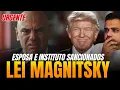 Download Lagu TENSÃO: EUA SANCIONAM ESPOSA E INSTITUTO DO MINISTRO - LEI MAGNITSKY