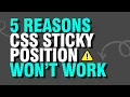 5 Reasons your CSS Sticky Position won t work