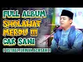 Lagu FULL ALBUM SHOLAWAT - CAK SANI ( UST.FIRMAN ACHSANI ) TERBARU 2025