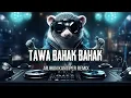 Lagu Distan - Tawa Bahak Bahak || Arjhun Kantiper Remix 🎶