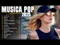 Download Lagu Musica En Inglés 2025 Lo Mas Escuchado ❤️ Top 100 English Songs ❤️ Top Hit