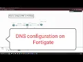 Day 7 How to configure DNS in Fortigate DNS configuration on Fortigate
