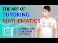 The Art of Tutoring Mathematics