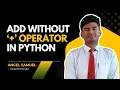 Python Program to Add Two Numbers Without Using Operator Beginner Tutorial 2025