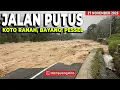 Lagu Jalan Bayang Putus Sungai Batang Bayang Menggila - 27 Nov 2025
