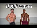 17 MIN FULL BODY WORKOUT No Equipment Burn Fat Fast