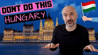 5 Things You Should NEVER Do in Hungary Don t Do This in Budapest