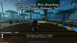 Where to find Mist Breathing in Demon Slayer Midnight Sun