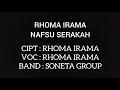 Download Lagu Rhoma Irama - Nafsu Serakah (Official Live Konser )