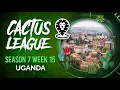 The dreaded map theme - Cactus League S7W15 Uganda