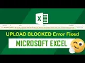 Excel upload blocked we ran into a problem with this file error Fix in 2 Minutes Excel Tech Tricks