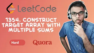 LeetCode - 1354 Construct Target Array With Multiple Sums Day 9 May Challenge