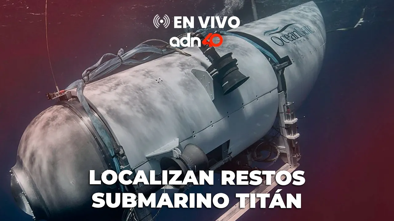 ???? EN VIVO: La empresa Ocean Gate cree que los tripulantes del submarino “han muerto” |  #adn40radio