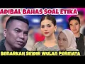 Download Lagu Adibal Kembali Bahas Etika Dan Terimakasih Benarkah Sindir Wulan Permata!!