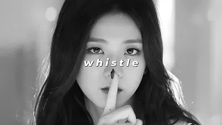 blackpink whistle slowed reverb 
