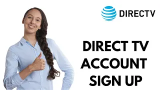 DIRECTV Sign Up Create Register Your DIRECTV com Account Directv 2021