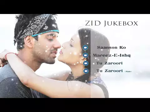 Download MP3 Zid - Music Jukebox | Full Songs | Arijit Singh | Sunidhi Chauhan | Sharib - Toshi