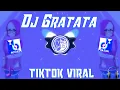 Download Lagu viral !!!dj gratata tiktok remic dj opus🎵🎧🎵mentahan lagu story wa