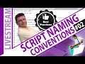 Script Naming Convention and Best Practices - Day 2
