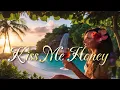 Lagu KISS ME HONEY