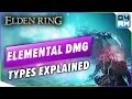 Elden Ring All Elemental Damage Types Explained Best Uses For Magic Fire Lightning Holy