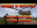 Arma 3 Eden Editor End Mission by Boarding Chopper tutorial