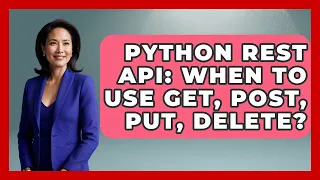 Python REST API When To Use GET POST PUT DELETE - Python Code School