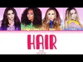 Lagu Little Mix - Hair [Color Coded Lyrics]