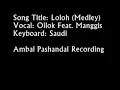 Download Lagu OLLOK FEAT MANGGIS LOLOH (MEDLEY)