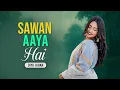 Download Lagu Sawan Aaya Hai | Cover | Diya Jahan