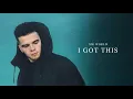 Download Lagu Sik World - I Got This
