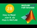28 MATLAB Beginners Tutorial - How to Read xlsx and xls Files in MATLAB