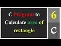 C Program to Calculate area of rectangle